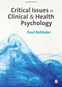 Critical Issues in Clinical and Health Psychology [Hardcover] Rohleder, Poul