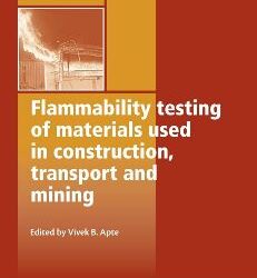 Flammability Testing of Materials Used in Construction, Transport and Mining