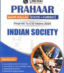 Prahaar Mains Wallah (Static + Current Affairs) 2024 Indian Society