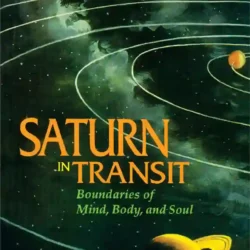 Saturn In Transit (Boundries Of Mind,Body,And Soul)