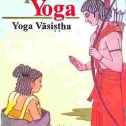 The Supreme Yoga (Yoga Vasistha)