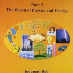 Learning Science - Part 2: The World of Physics and Energy