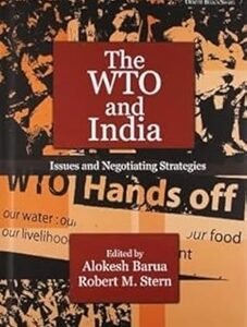 Wto And India: Issues & Negotiating Strategies