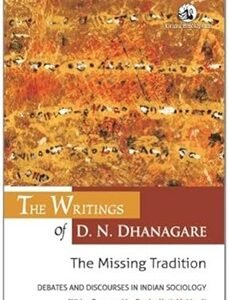 The Writings Of D N Dhanagare