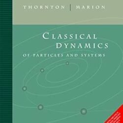 Classical Dynamics Of Particles And Systems