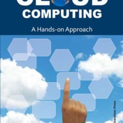 Cloud Computing: A Hands-On Approach