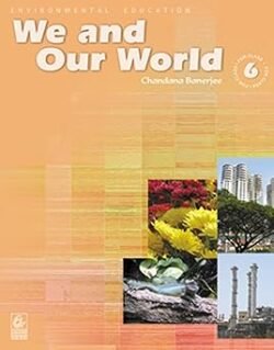 We and Our World: for Class 6