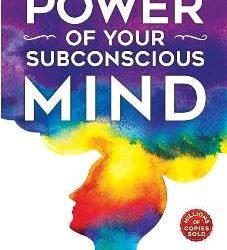The Power of your subconscious mind