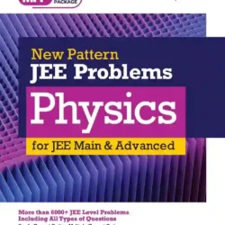 New Pattern JEE Problems Physics For JEE Main & Advanced