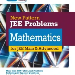 New Pattern JEE Problems Mathematics for JEE Main & Advanced