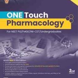 One Touch Pharmacology 2025 Edition (For NEET PG / INI CET / Undergraduates)
