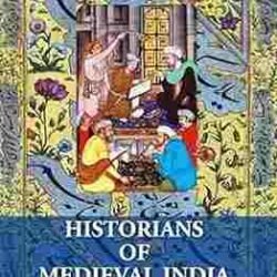 Historians Of Medieval India