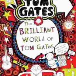Tom Gates: The Brilliant World Of Tom Gates