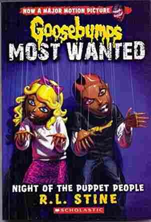 Goosebumps Most Wanted #8: Night Of The Puppet People