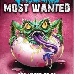 Goosebumps Most Wanted #10: The Lizard Of Oz