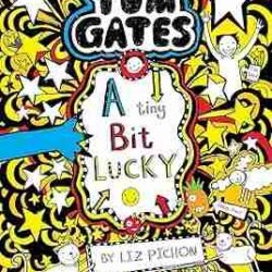 Tom Gates  #7 A Tiny Bit Lucky