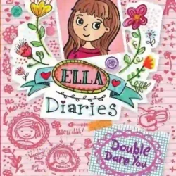 Ella Diaries  #1: Double Dare You