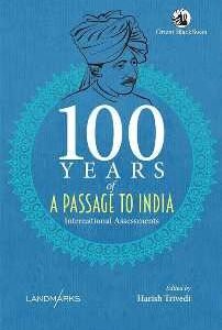 100 Years Of Passage To India