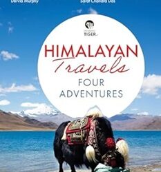 Himalayan Travels: Four Adventures
