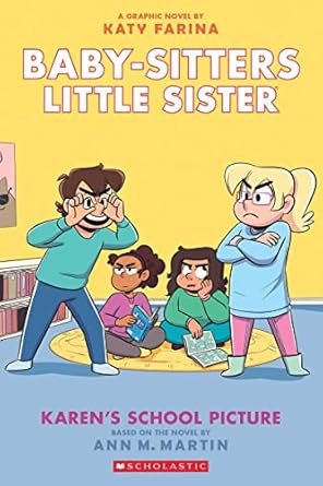 Baby-Sitters Little Sister Graphic Novel #5: Karens School Picture
