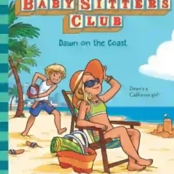 The Baby-sitters Club  #23: Dawn on the Coast (Netflix Edition)