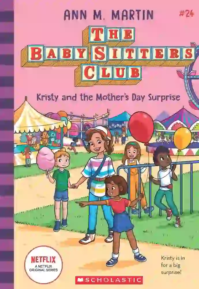 The Baby-sitters Club #24: Kristy and the Mothers Day Surprise