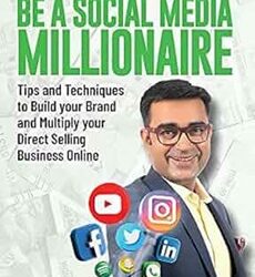 Be A Social Media Millionaire