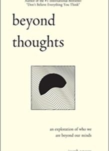 Beyond Thoughts