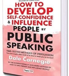 How To Develop Self-Confidence & Influence People By Public Speaking