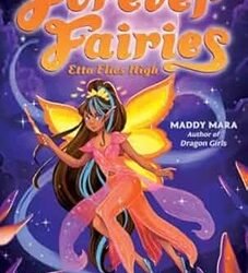 Forever Fairies 5: Etta Flies High