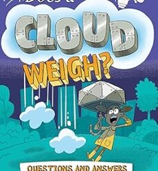How Much Does A Cloud Weigh?
