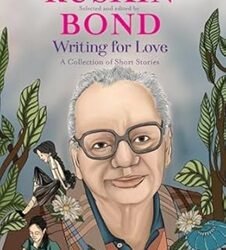 Writing For Love : A Collection Of Short Stories