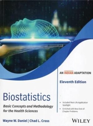 Biostatistics Basic Concepts And Methodology For Health Sciences (An Indian Adaptation)