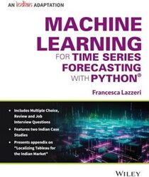 Machine Learning For Time Series Forecasting With Python An Indian Adaptation