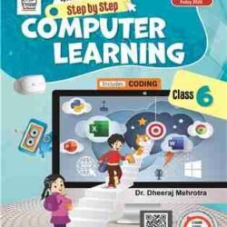 Step By Step Computer Learning Class 6 (NEP 2020)