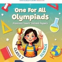Oswaal One For All Olympiads Previous Year Solved Papers Class 7 Science (For 2025 Exam)