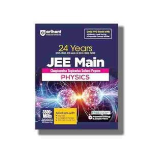 24 Years (2015-2013 JEE Main & 2012-2002 AIEEE) JEE Main Physics Chapterwise Topicwise Solved Papers