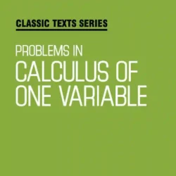 Classic Texts Series - Problems In Calculus Of One Variable