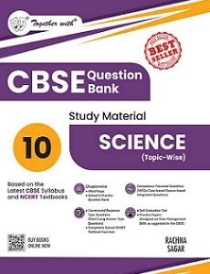 Together With CBSE Question Bank Study Material Science (Topic Wise) Class 10 (2026 Edition)