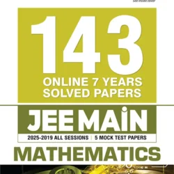 143 Online 7 Years Solved Papers JEE Main Mathematics (For JEE 2026)