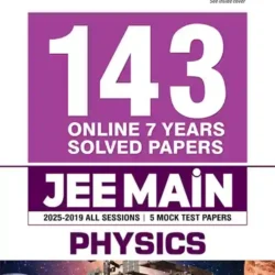 143 Online 7 Years Solved Papers JEE Main Physics (For JEE 2026)