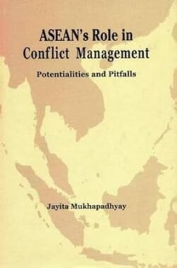 Asean's Role In Conflict Management