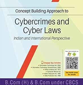 Concept Building Approach to Cybercrimes and Cyber Laws: Indian and International Perspective