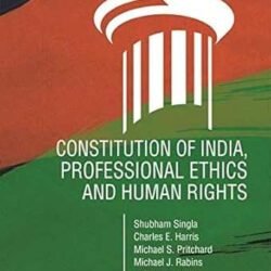 Constitution Of India Professional Ethics And Human Rights