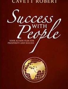 Success With People  Your Action Plan For Prosperity And Success