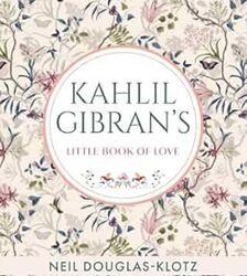Khalil GibranS Little Book Of Love