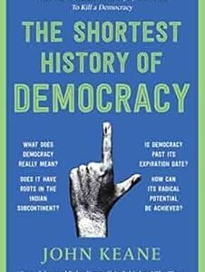 The Shortest History of Democracy