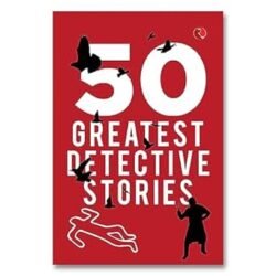 50 Greatest Detective Stories