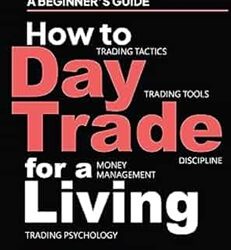 How to day Trade for Living