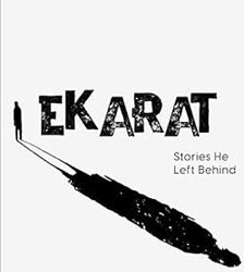 Ekarat: Stories He Left Behind